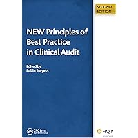 New Principles of Best Practice in Clinical Audit New Principles of Best Practice in Clinical Audit Kindle Hardcover Paperback