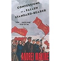 Confessions of a Fallen Standard-Bearer: A Novel Confessions of a Fallen Standard-Bearer: A Novel Paperback Kindle Hardcover