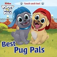 Disney Junior Puppy Dog Pals: Best Pug Pals Touch-and-Feel