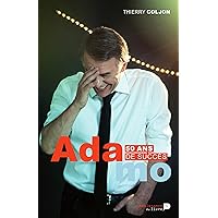 Adamo: 50 ans de succès (French Edition) Adamo: 50 ans de succès (French Edition) Kindle Paperback
