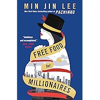Free Food for Millionaires Free Food for Millionaires Paperback Kindle Audible Audiobook Hardcover Audio CD