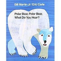 Polar Bear, Polar Bear, What Do You Hear? INTL ED (International Edition) Polar Bear, Polar Bear, What Do You Hear? INTL ED (International Edition) Hardcover Kindle Audible Audiobook Board book Paperback