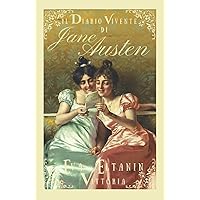 IL DIARIO VIVENTE DI JANE AUSTEN (Italian Edition)