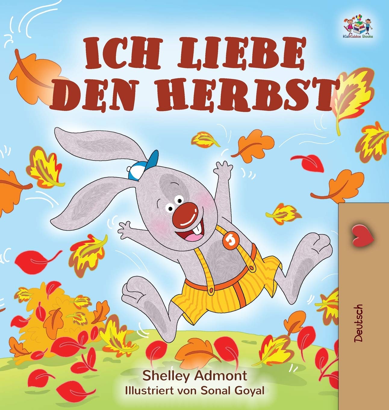 Ich liebe den Herbst: I Love Autumn (German Edition) (German Bedtime Collection)