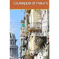 Le città italiane: da colorare (Italian Edition)