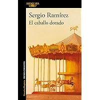 El caballo dorado (Spanish Edition) El caballo dorado (Spanish Edition) Kindle Paperback