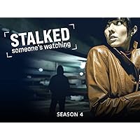 Stalked: Someone's Watching - Season 4