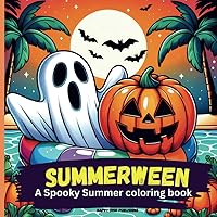Summerween: A Spooky Summer Coloring Book Summerween: A Spooky Summer Coloring Book Paperback