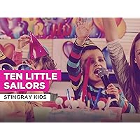 Ten Little Sailors in the Style of Stingray Kids