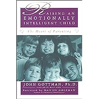 Raising an Emotionally Intelligent Child Raising an Emotionally Intelligent Child Audible Audiobook Paperback Kindle