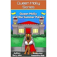 Queen Molly and the Summer Palace