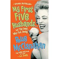 My First Five Husbands...And the Ones Who Got Away: A Memoir My First Five Husbands...And the Ones Who Got Away: A Memoir Paperback Kindle Hardcover