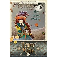 Fairy Oak 6. Flox de los colores (Spanish Edition)