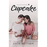 Cupcake: A Small Town Cupcake Romance (The Fluffy Cupcake Book 1) Cupcake: A Small Town Cupcake Romance (The Fluffy Cupcake Book 1) Kindle Paperback