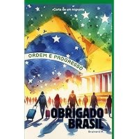 Obrigado, Brasil: Carta de um migrante (Portuguese Edition)