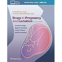 Drugs in Pregnancy and Lactation Drugs in Pregnancy and Lactation Hardcover