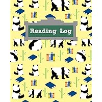 Reading Log: Cute, Panda Reading Log for Children - Your Kids Can Keep Track of All the Books They Read This Summer in This Adorable Animal Book Log - ... with 120 Pages with Reading Log on Each Page