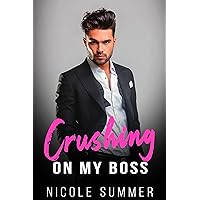 Crushing on my Boss: A Curvy Girl Steamy Romance Crushing on my Boss: A Curvy Girl Steamy Romance Kindle