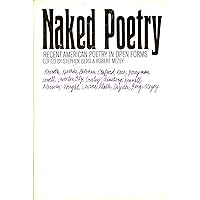 Naked Poetry: Recent American Poetry in Open Forms Naked Poetry: Recent American Poetry in Open Forms Hardcover Paperback