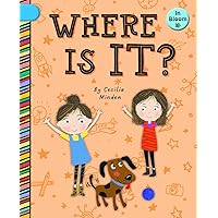 Where Is It? (In Bloom) Where Is It? (In Bloom) Kindle Library Binding Paperback