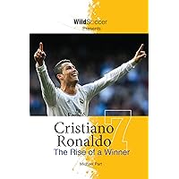 Cristiano Ronaldo: The Rise of a Winner (Soccer Stars Series) Cristiano Ronaldo: The Rise of a Winner (Soccer Stars Series) Paperback Kindle Audible Audiobook