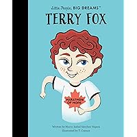 Terry Fox (Volume 86) (Little People, BIG DREAMS, 92) Terry Fox (Volume 86) (Little People, BIG DREAMS, 92) Hardcover Kindle