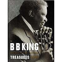 The B. B. King Treasures: Photos, Mementos & Music from B. B. King's Collection The B. B. King Treasures: Photos, Mementos & Music from B. B. King's Collection Hardcover