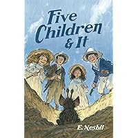 Five Children and It Five Children and It Paperback