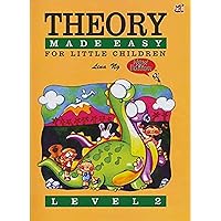 Theory Made Easy for Little Children Level 2: 2 Theory Made Easy for Little Children Level 2: 2 Sheet music