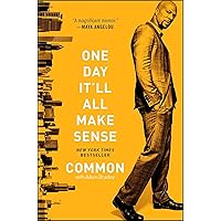 One Day It'll All Make Sense One Day It'll All Make Sense Paperback Kindle Hardcover