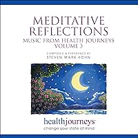 Meditative Reflections- Calming, Soothing Music from the Health Journeys Library Meditative Reflections- Calming, Soothing Music from the Health Journeys Library Audio CD