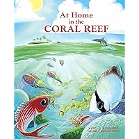 At Home in the Coral Reef At Home in the Coral Reef Paperback Hardcover