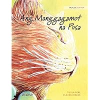 Ang Manggagamot na Pusa: Tagalog Edition of The Healer Cat Ang Manggagamot na Pusa: Tagalog Edition of The Healer Cat Hardcover
