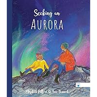 Seeking an Aurora Seeking an Aurora Hardcover Kindle