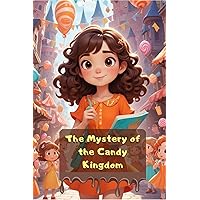 The Mystery of the Candy Kingdom (Portuguese Edition)