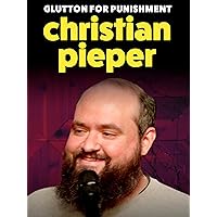 Christian Pieper: Glutton for Punishment