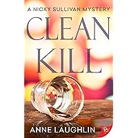 Clean Kill (A Nicky Sullivan Mystery) Clean Kill (A Nicky Sullivan Mystery) Kindle Paperback