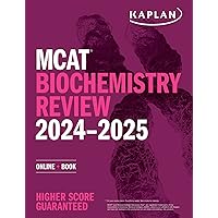 MCAT Biochemistry Review 2024-2025: Online + Book (Kaplan Test Prep) MCAT Biochemistry Review 2024-2025: Online + Book (Kaplan Test Prep) Paperback Kindle