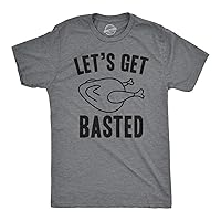 Mens Lets Get Basted Funny Thanksgiving Turkey Thankful Sarcastic Cool T Shirt