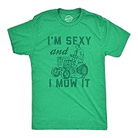 Mens I'm Sexy and I Mow It Tshirt Funny Yardwork Fathers Day Graphic Novelty Tee