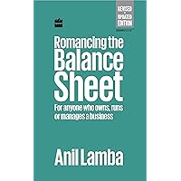 Romancing the Balance Sheet: For Anyone Who Owns, Runs or Manages a Business Romancing the Balance Sheet: For Anyone Who Owns, Runs or Manages a Business Hardcover Audible Audiobook