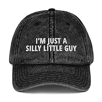 I'm Just a Silly Little Guy Hat (Embroidered Vintage Cotton Twill Cap)
