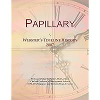 Papillary: Webster's Timeline History, 2007