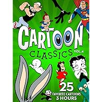 Cartoon Classics - Vol. 4: 25 Favorite Cartoons - 3 Hours