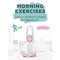 Morning exercises - Daily stretching workout.