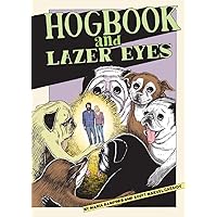 Hogbook and Lazer Eyes Hogbook and Lazer Eyes Hardcover Kindle