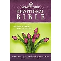 NKJV, Women of Faith Devotional Bible, Hardcover: A Message of Grace and Hope for Every Day NKJV, Women of Faith Devotional Bible, Hardcover: A Message of Grace and Hope for Every Day Hardcover Paperback Mass Market Paperback