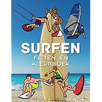 Surfen Feiten & Kleurboek: voor kinderen van 2 tot 12 jaar (Dutch Edition) Surfen Feiten & Kleurboek: voor kinderen van 2 tot 12 jaar (Dutch Edition) Paperback