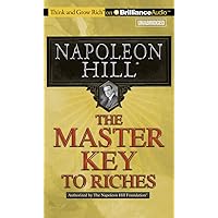 The Master Key to Riches (Think and Grow Rich) The Master Key to Riches (Think and Grow Rich) Mass Market Paperback Kindle Audible Audiobook Hardcover Paperback Audio CD