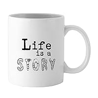 Life is A Story Mug Printed Quote White Ceramic Coffee Tea Cup with Box